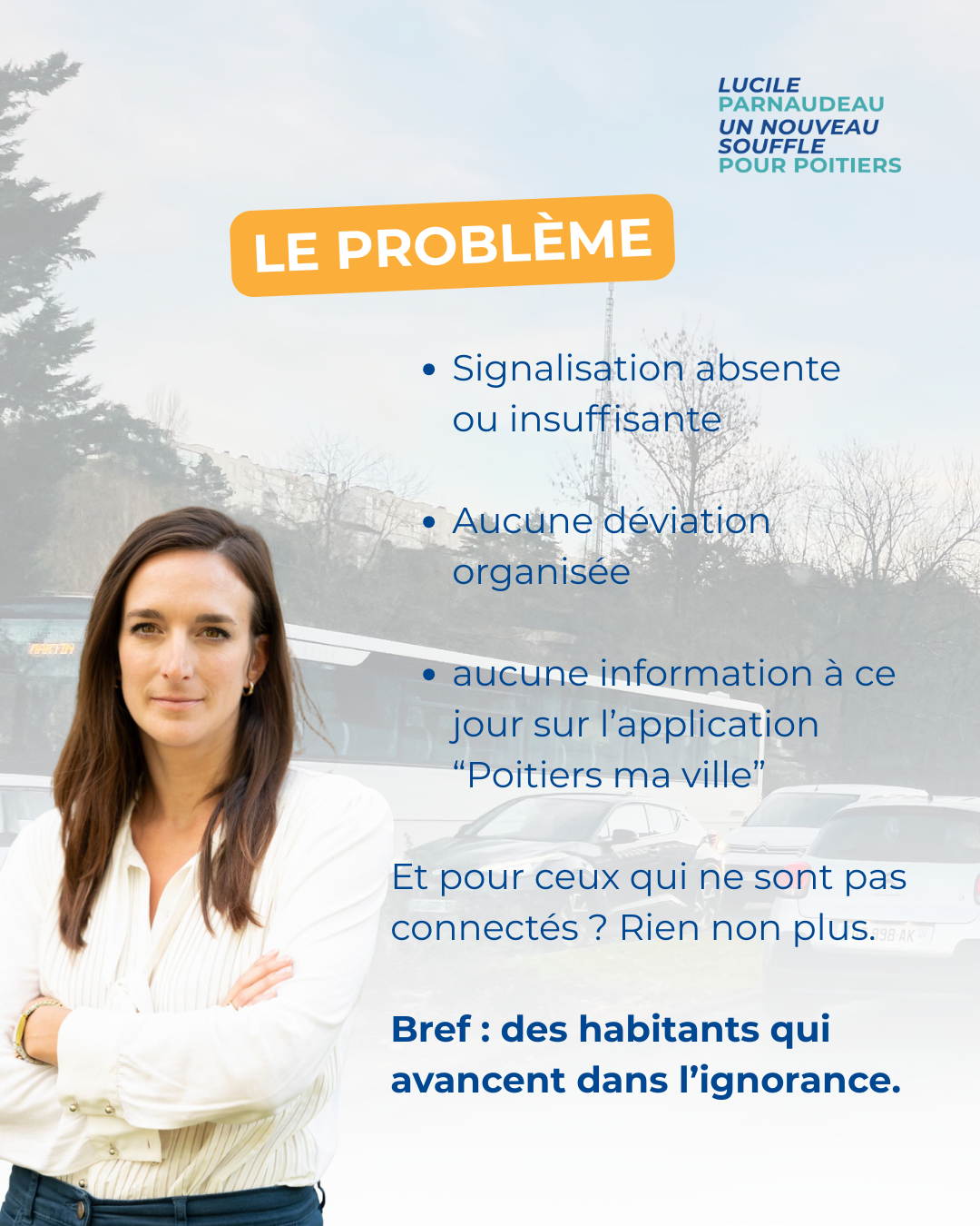 Travaux à Poitiers : manque d’information, de déviations et de visibilité. Pour une ville qui informe mieux et anticipe davantage.